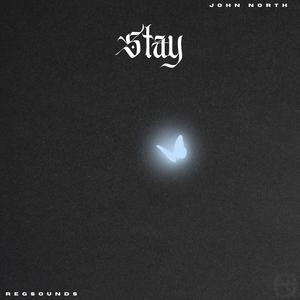 Stay (John North X RegSounds)