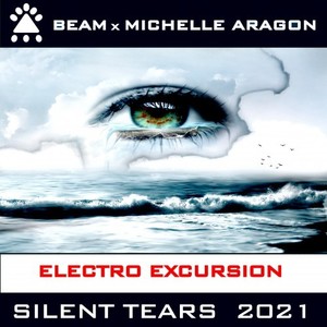 Silent Tears 2021 (Electro Excursion Radio Mix)
