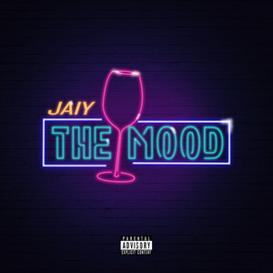 The Mood (Explicit)