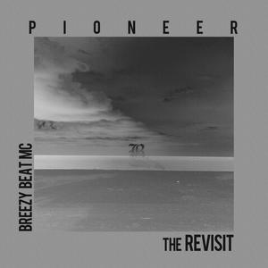 Pioneer(The Revisit)
