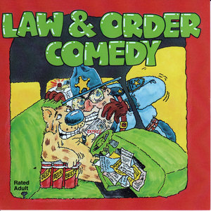 Law & Order Comedy (Explicit)