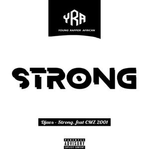 Strong (feat. CMZ 2001) [Explicit]