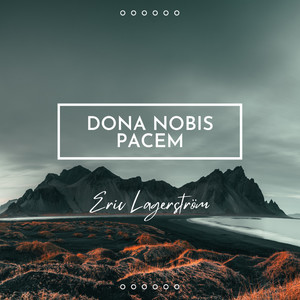 Dona Nobis Pacem(Agnus Dei)