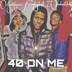 40 On Me (Explicit)