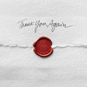 Thank You, Again (feat. Phil Bozeman) (Explicit)