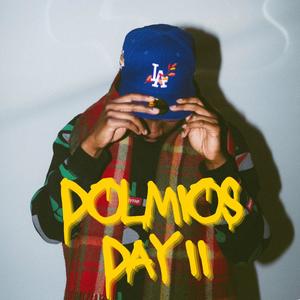 DOLMIOS DAY II (Explicit)