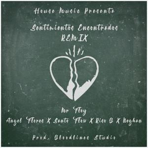 Sentimientos Encontrados (feat. Neghan, Ángel Flores, Santo Flow & Riso B) [Remix] [Explicit]