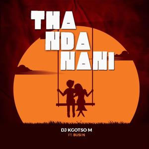 Thandanani (feat. Busi N)