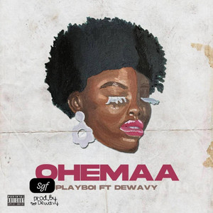 Ohemaa (Explicit)