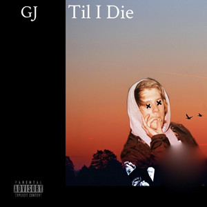 Til I Die (Explicit)