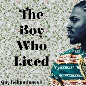 The Boy Who Lived (Explicit)