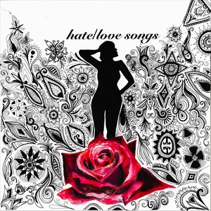 Hate / Love Songs (Explicit)