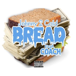 Bread (Explicit)