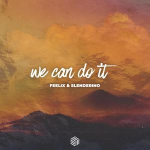 We Can Do It