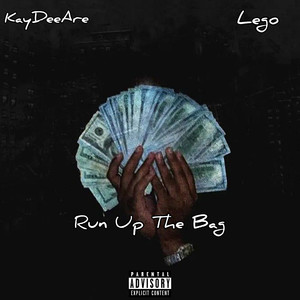 Run up the Bag (Explicit)