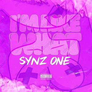 I'm Like What (Explicit)