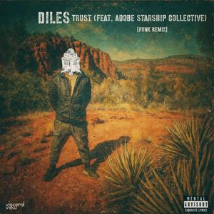 Trust (feat. Adobe Starship Collective) (Funk Remix|Explicit)