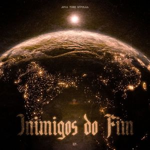 Inimigos do Fim (Explicit)