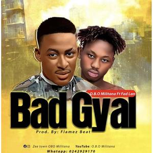Bad Gyal (feat. Fad Lan) (Explicit)
