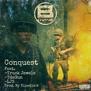 Conquest (feat. Truck Jewels, TdaGun & LJS) [Explicit]