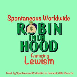 ROBIN IN DA HOOD (feat. Lewism) [Explicit]