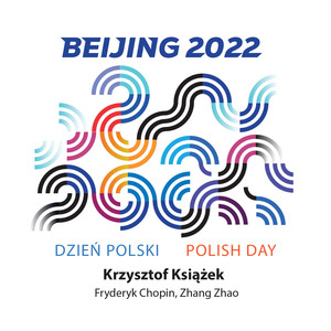 Beijing 2022 Krzysztof Książek (Piano Recital)