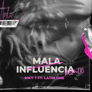 Mala Influencia (Remix)