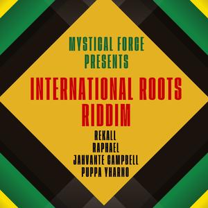 Mystical Force presents International Roots Riddim