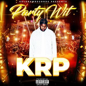 Party Wit Krp (Explicit)