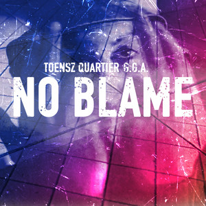 No Blame (Explicit)
