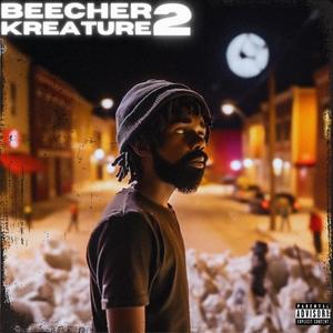 Beecher Kreature 2 (Explicit)