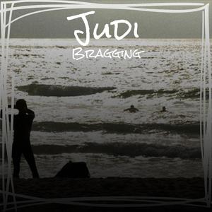 Judi Bragging