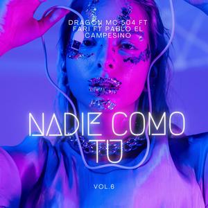 Nadie Como Tu (feat. Fari & Pablo El Campesino)