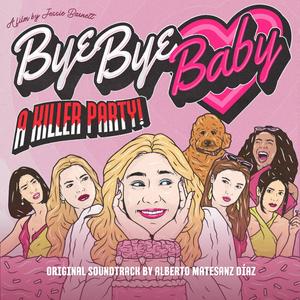 Bye Bye Baby (Original Short Film Soundtrack)