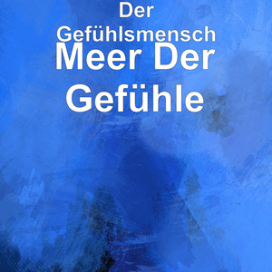 Meer Der Gefühle