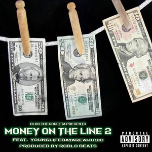 Money on the Line 2 (feat. Younglife) [Explicit]