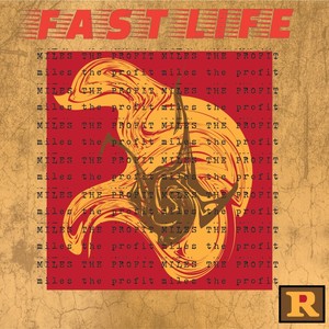 Fast Life (Explicit)