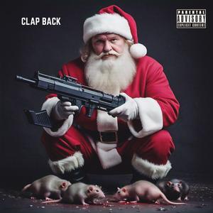 CLAP BACK (SAINT NICK RATBAGS DISS) (Explicit)