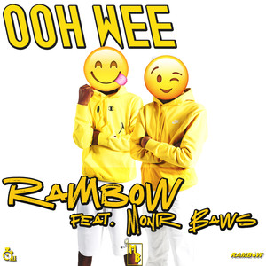 Ooh Wee (feat. Monir Baws)