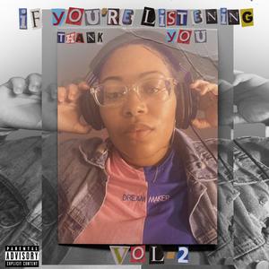 If You're Listening,Thank You,Vol.2 (Explicit)