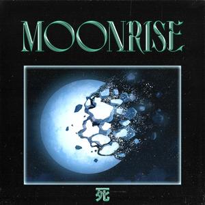 MOONRISE (Explicit)