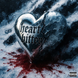 Heart Bitter (Explicit)