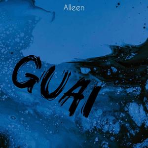 GUAI (Explicit)