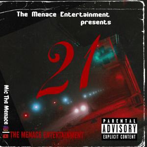 2021 (feat. Mic The Menace & yxung sxund) [Explicit]