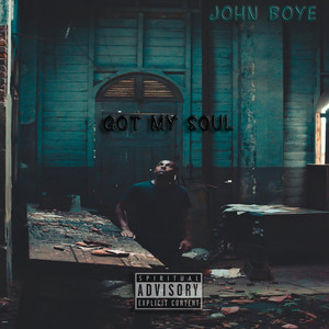 Got My Soul (Explicit)