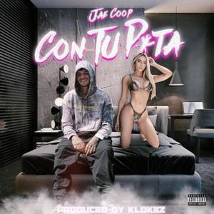 Con Tu Puta (Explicit)