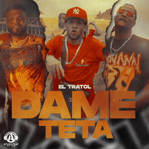 Dame Teta (Explicit)