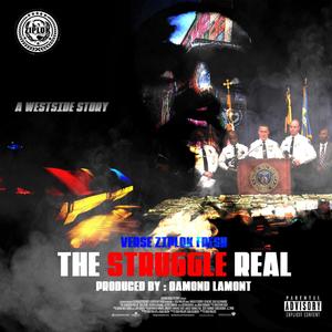 THE STRUGGLE REAL (Explicit)