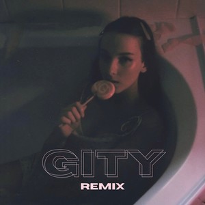 GITY (Remix)