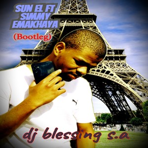 Emakhaya Bootleg (sun el and simmy)